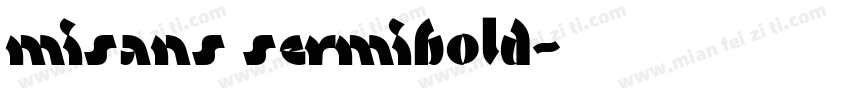 misans sermibold字体转换